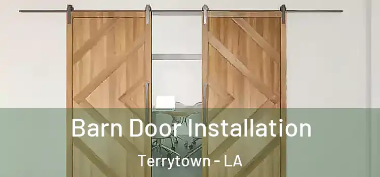  Barn Door Installation Terrytown - LA
