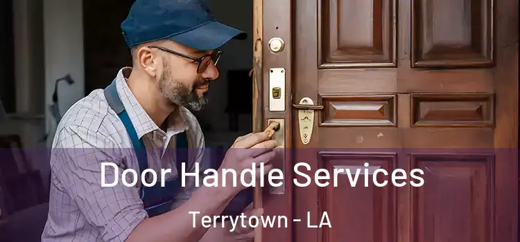 Door Handle Services Terrytown - LA