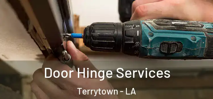 Door Hinge Services Terrytown - LA
