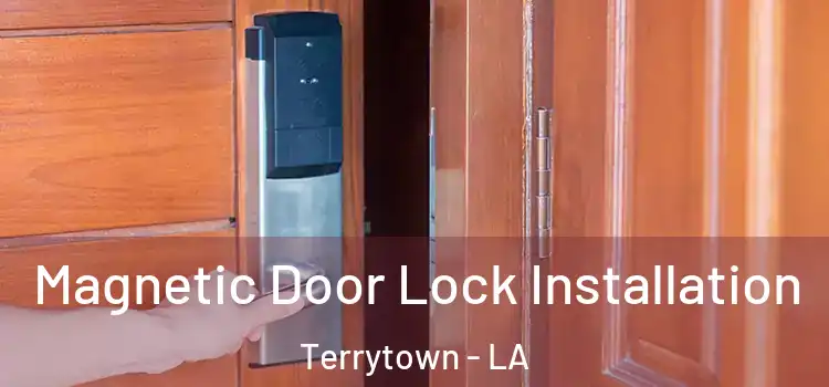  Magnetic Door Lock Installation Terrytown - LA
