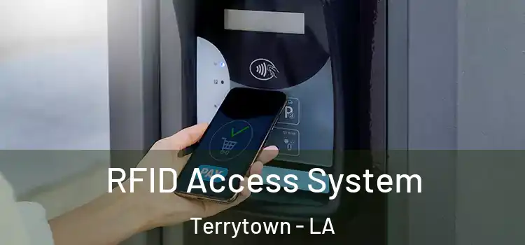 RFID Access System Terrytown - LA